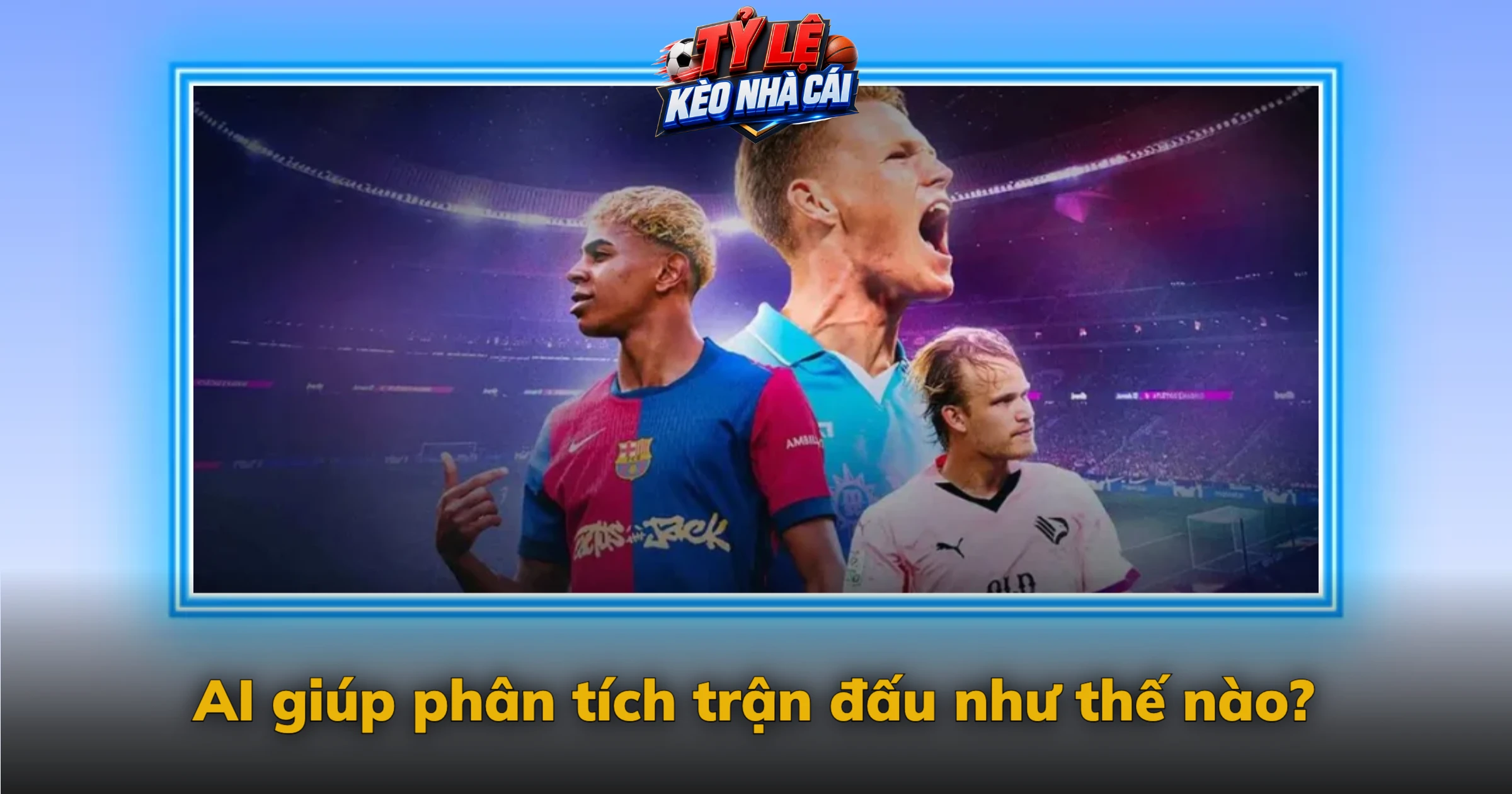 Bóng đá và công nghệ AI – Phân tích trận, ngừa chấn thương 1 AI giúp phân tích trận đấu như thế nào?
