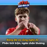 Bóng đá và công nghệ AI – Phân tích trận, ngừa chấn thương 7 Bong Da Va Cong Nghe Ai Phan Tich Tran Ngua Chan Thuong Img