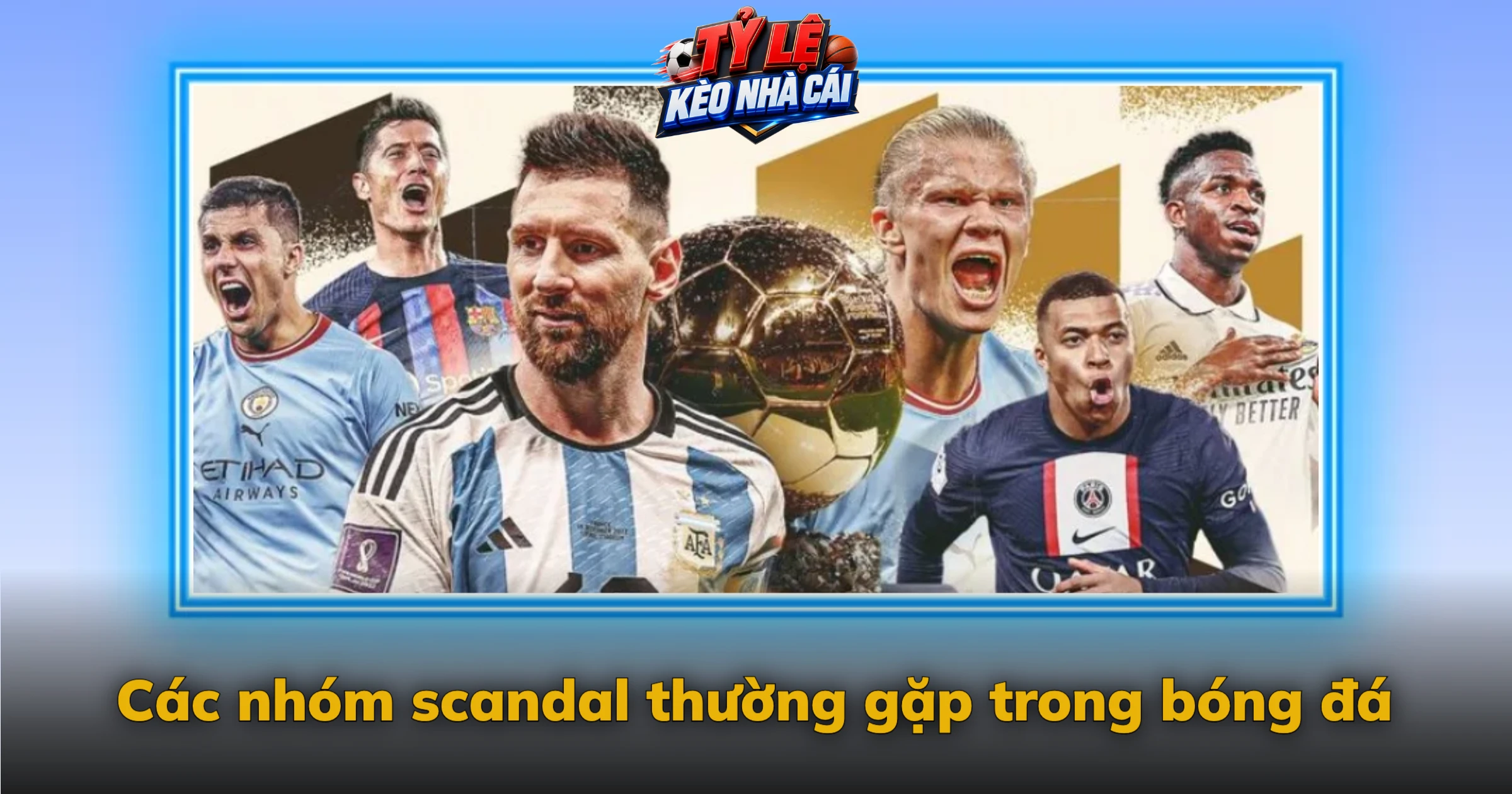 Các nhóm scandal thường gặp trong bóng đá