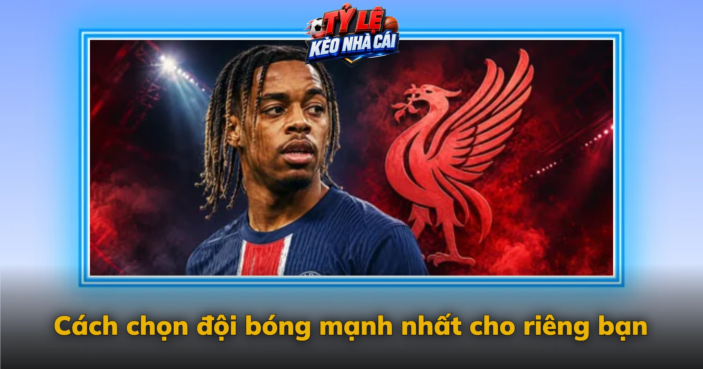 Đội bóng mạnh nhất thế giới – Cách đọc bảng xếp hạng FIFA và World Cup 2026 4 Cách chọn đội bóng mạnh nhất cho riêng bạn