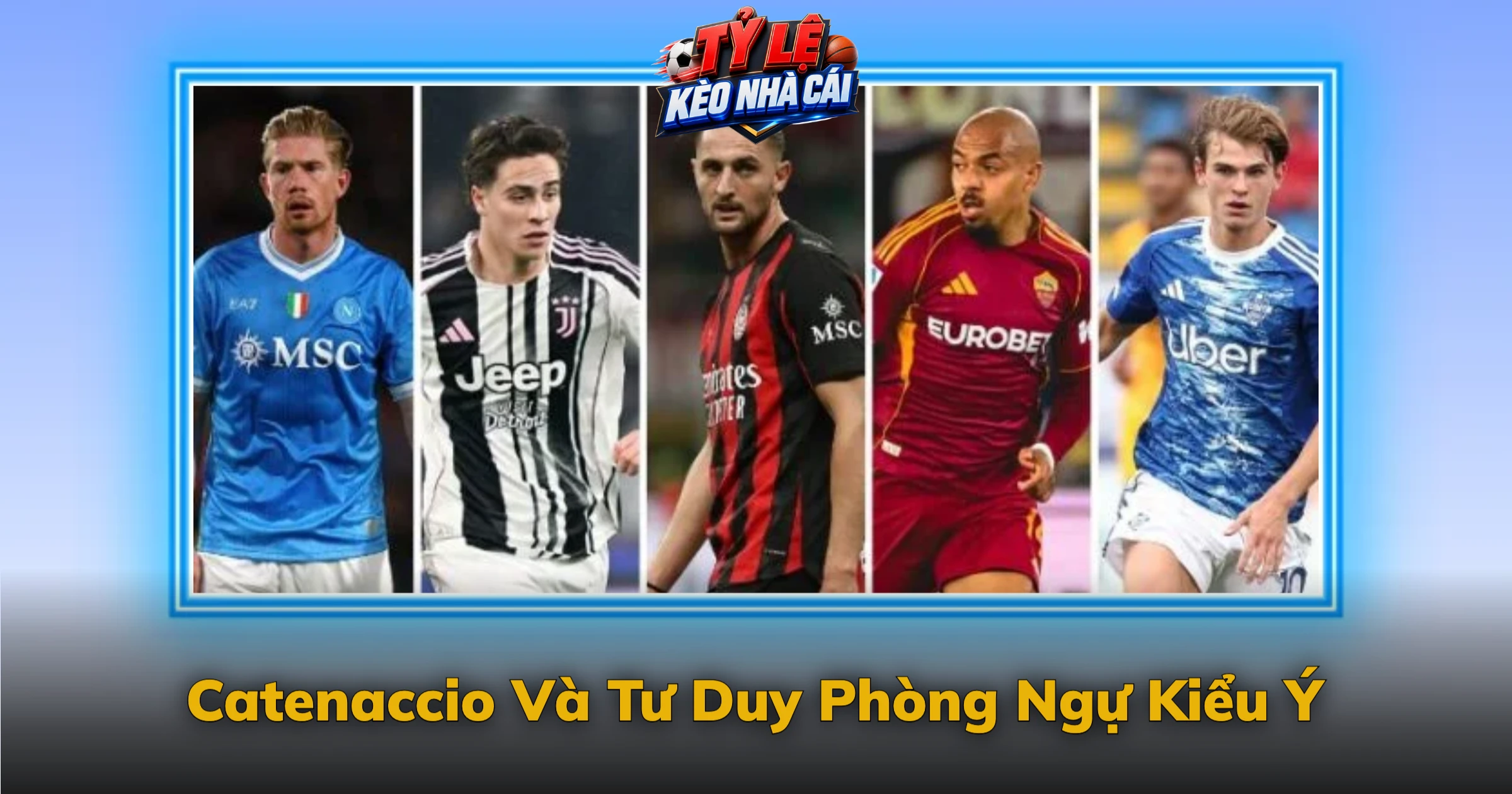 Catenaccio Và Tư Duy Phòng Ngự Kiểu Ý