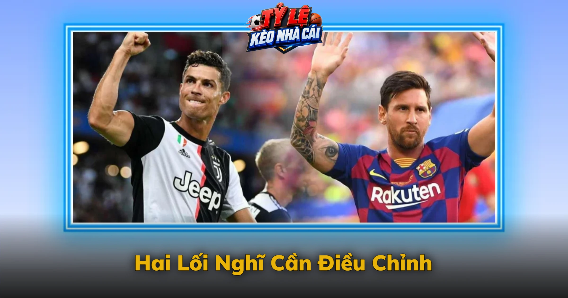 Hai Lối Nghĩ Cần Điều Chỉnh
