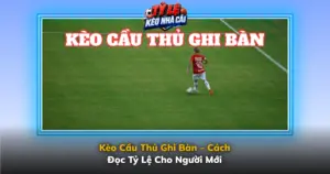 Keo Cau Thu Ghi Ban Cach Doc Ty Le Cho Nguoi Moi Img