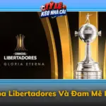 Kèo Copa Libertadores Và Đam Mê Nam Mỹ 6 Keo Copa Libertadores Va Dam Me Nam My Img