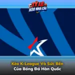 Kèo K-League Và Sức Bền Của Bóng Đá Hàn Quốc 6 Keo K League Va Suc Ben Cua Bong Da Han Quoc Img