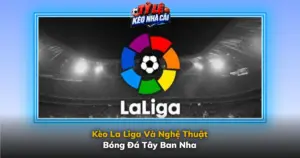 Keo La Liga Va Nghe Thuat Bong Da Tay Ban Nha Img
