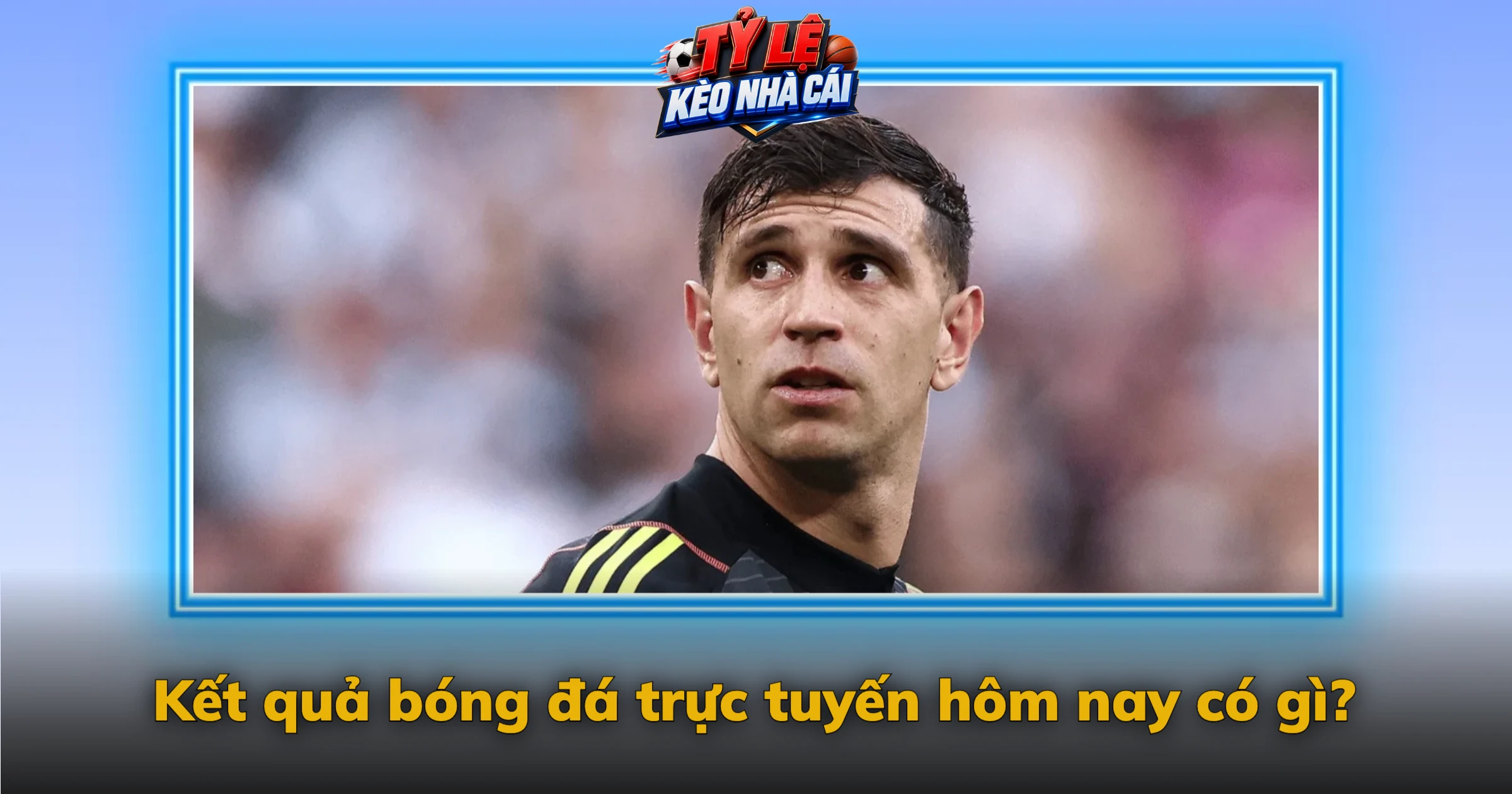 Kết Quả Bóng Đá Hôm Nay – KQBD Tỷ Số Trực Tuyến Cập Nhật Nhanh 1 Kết quả bóng đá trực tuyến hôm nay có gì?