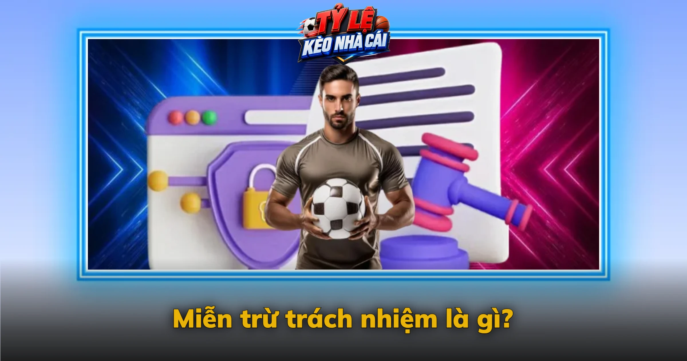 Miễn trừ trách nhiệm là gì?