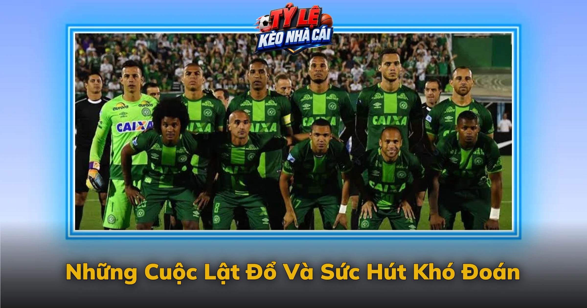 Những Cuộc Lật Đổ Và Sức Hút Khó Đoán