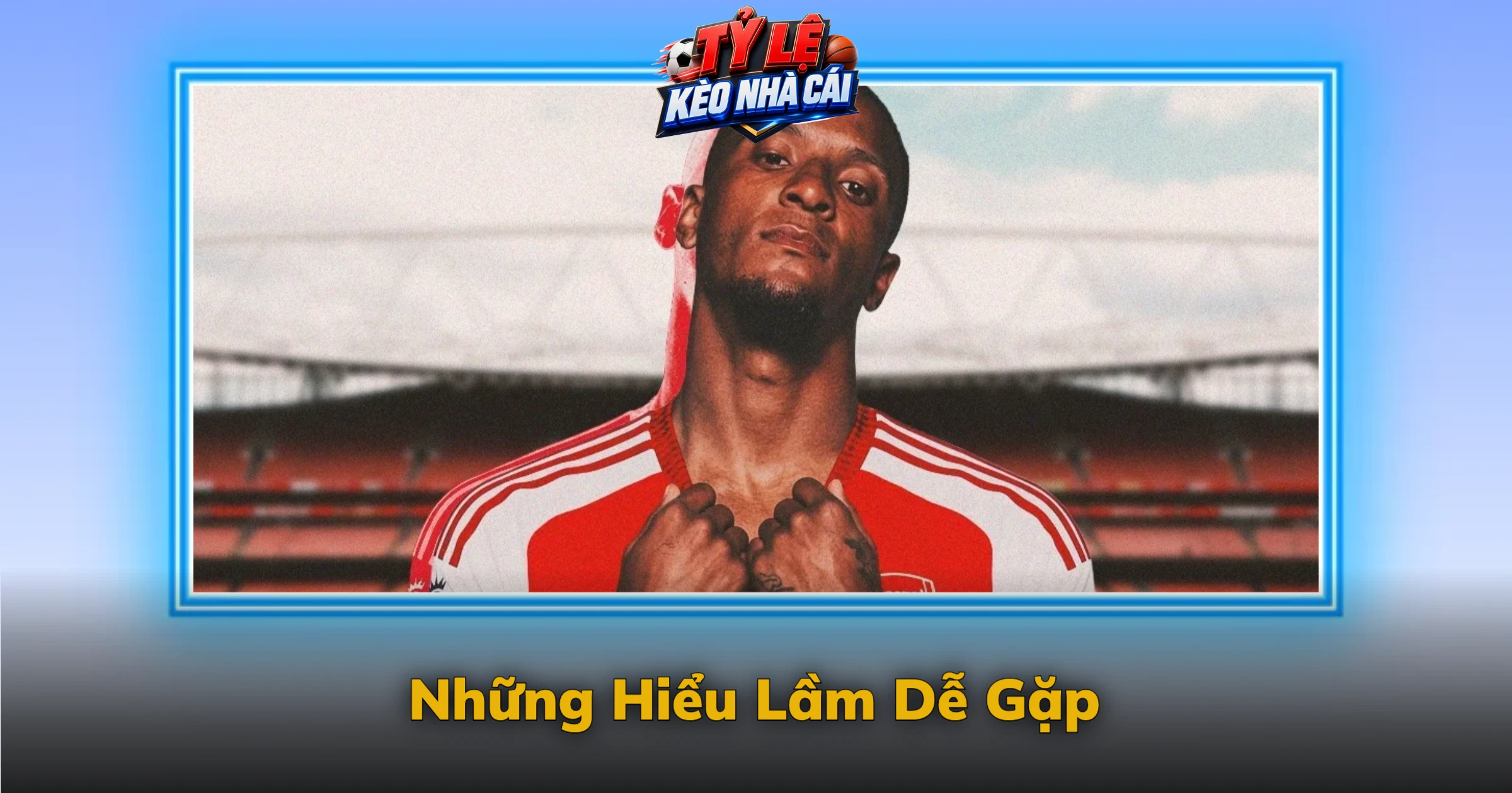 Những Hiểu Lầm Dễ Gặp