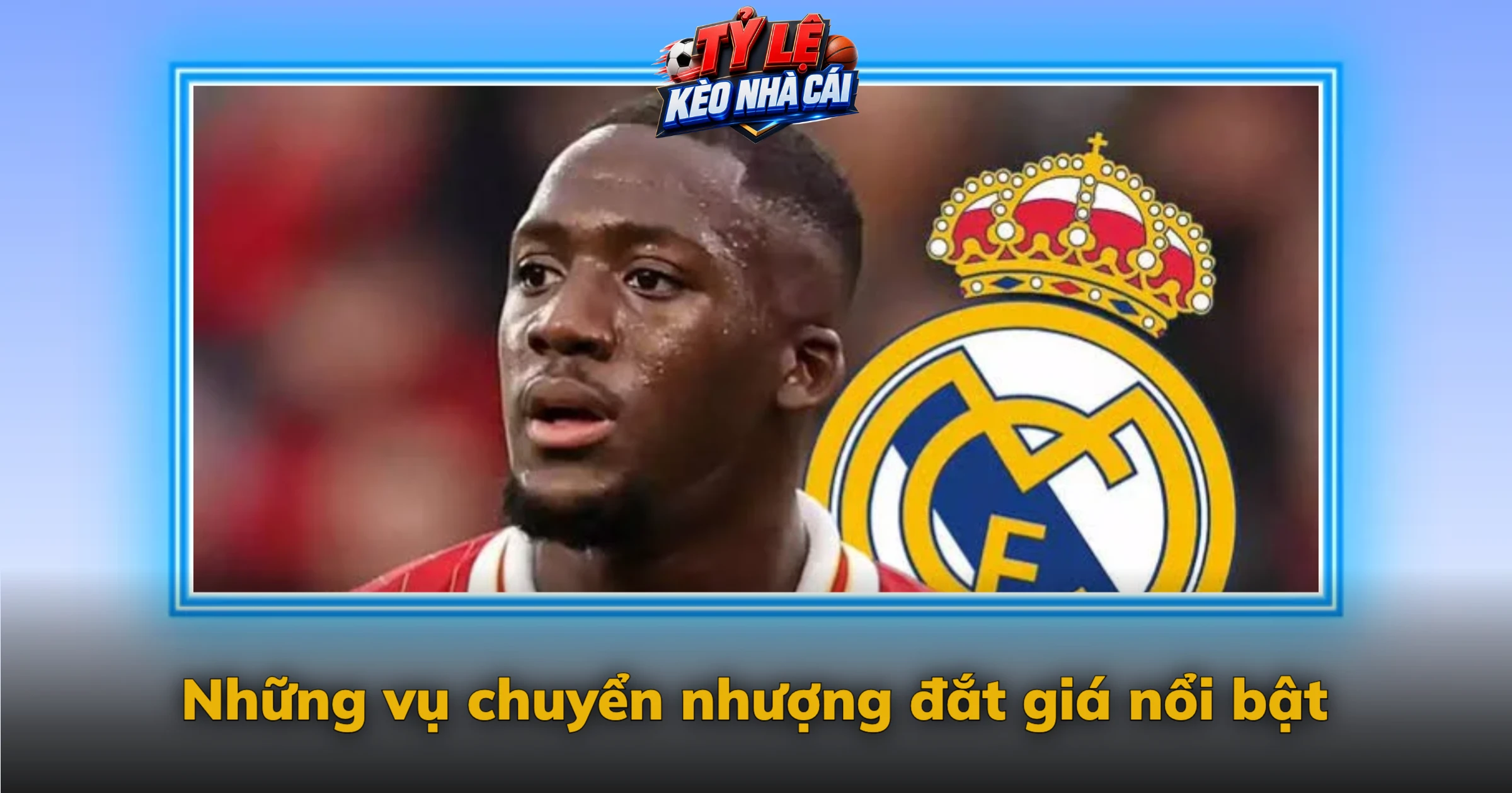 Những vụ chuyển nhượng đắt giá nổi bật