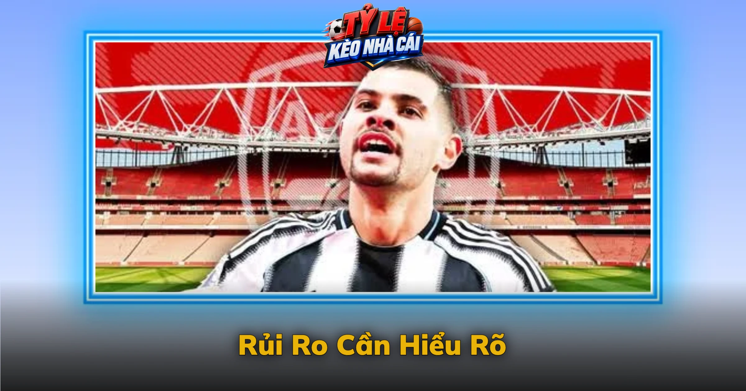 Rủi Ro Cần Hiểu Rõ