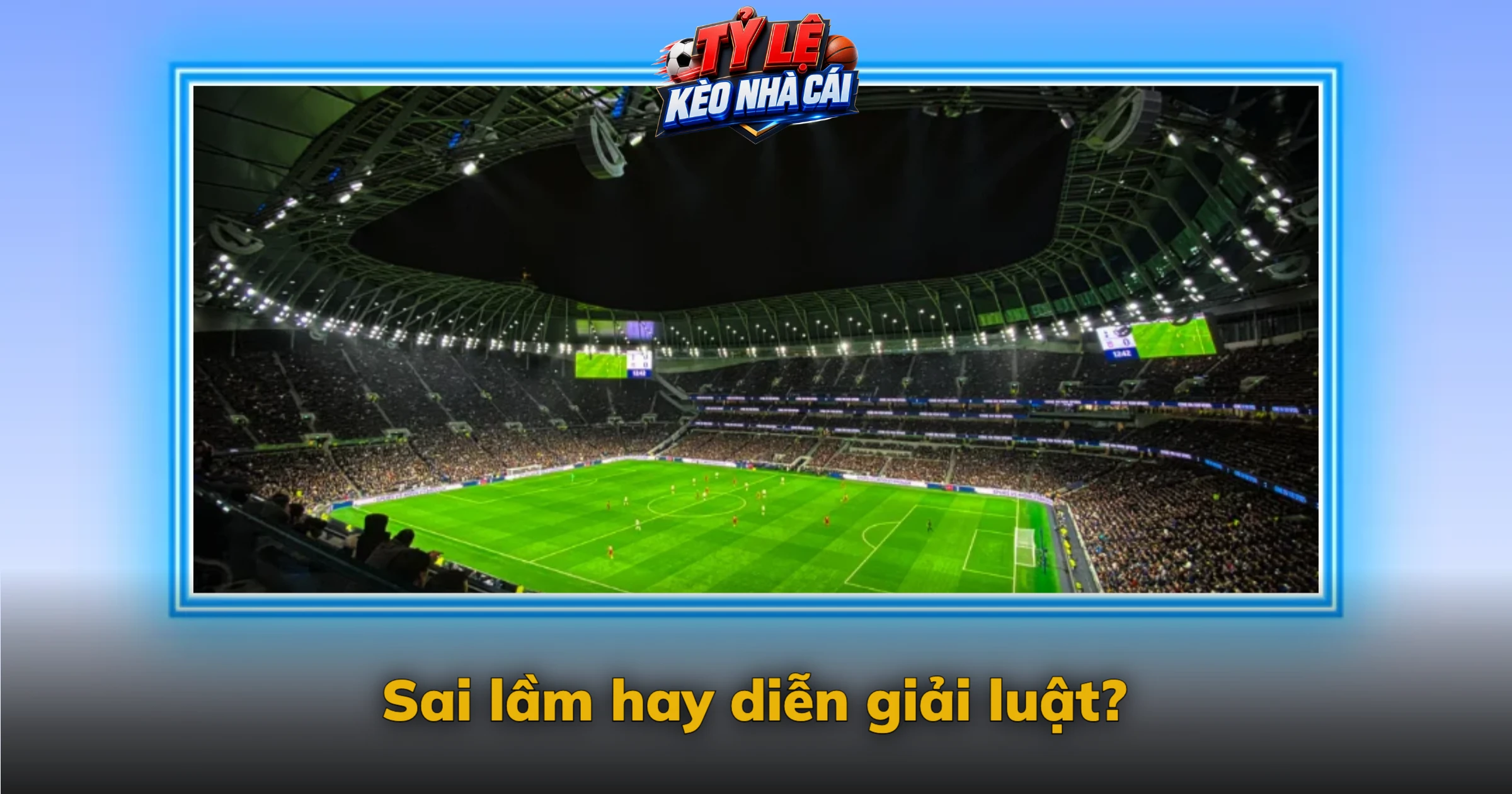 Sai lầm hay diễn giải luật?