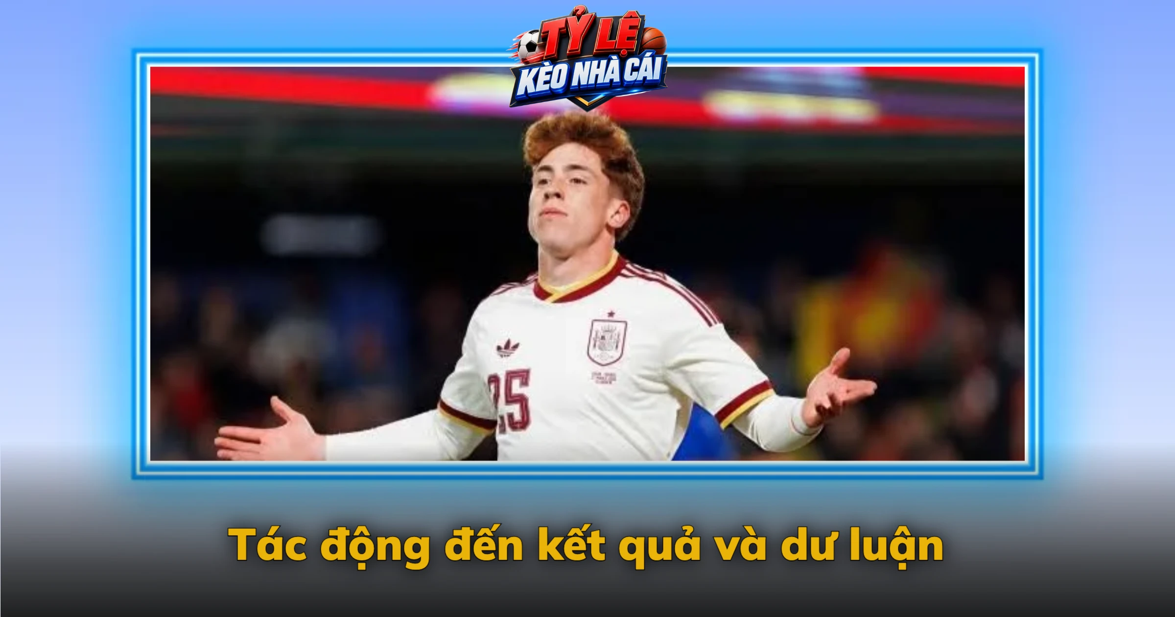 Tác động đến kết quả và dư luận