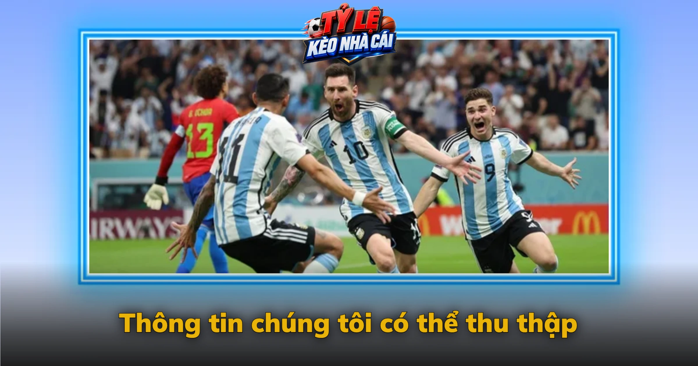 Chính Sách Riêng Tư Và Cookie – Kèo Nhà Cái 1 Thông tin chúng tôi có thể thu thập