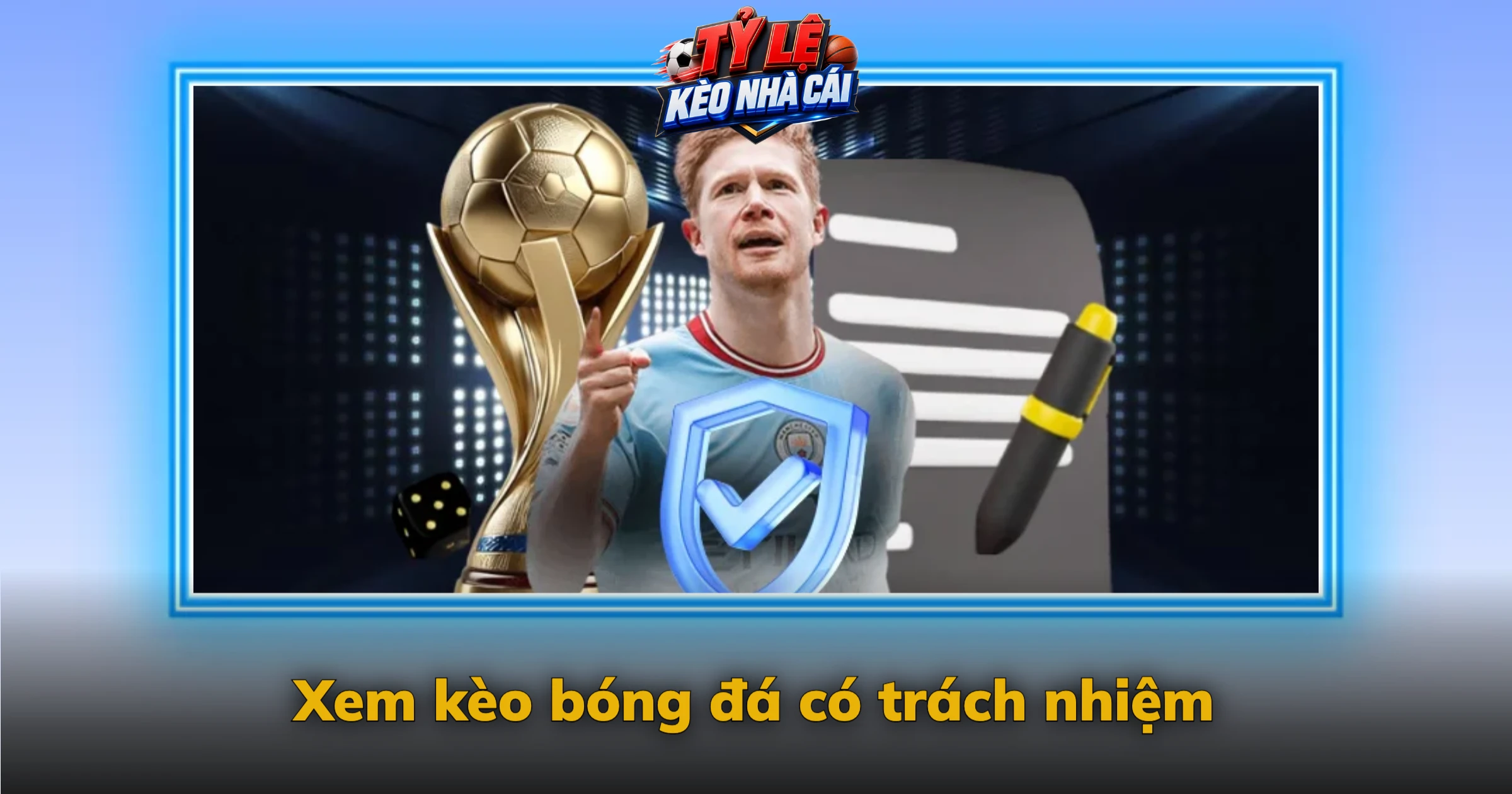 Kèo Bóng Đá Là Gì? Cách Đọc Kèo Chấp, Tài Xỉu, 1×2 6 Xem kèo bóng đá có trách nhiệm